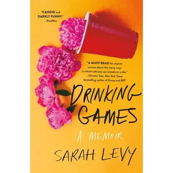 Drinking Games - Levy, Sarah; Levy, Steven [EN] (2024, Brožovaná, St Martin's Press)