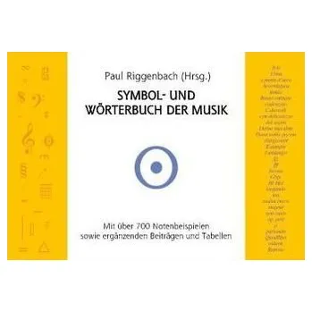 Symbol- und Wörterbuch der Musik - Riggenbach, Paul