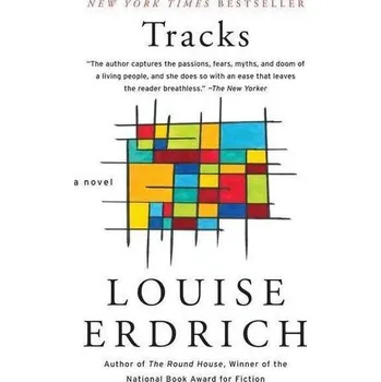 Tracks - Erdrich, Louise