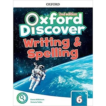 Anglický jazyk Oxford Discover Second Edition 6 Writing and Spelling - Cherry, Wendy; Wilkinson, Emma
