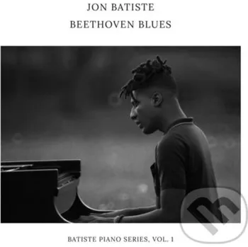 Zahraniční hudba Jon Batiste: Beethoven Blues - Jon Batiste Hudobné albumy