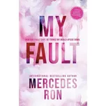 My Fault: How Did I Fall? Easy. He Turned My World Upside Down - Ron Mercedes [EN] (2023, brožovaná)