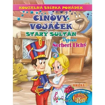 Pohádka Kouzelná sbírka pohádek Cínový vojáček, Starý Sultán