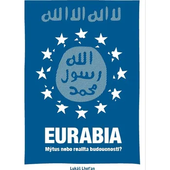 Eurabia - Lukáš Lhoťan