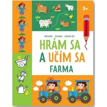 Hrám sa a učím sa Farma 3+