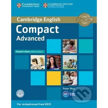 Cizojazyčná kniha Compact Advanced Student's Book with Answers with CD-ROM - Peter May Cambridge University Press