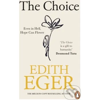 Literární biografie The Choice - Edith Eger Rider & Co
