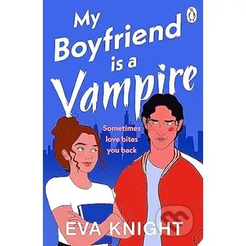 Kniha My Boyfriend is a Vampire - Eva Knight Penguin Books