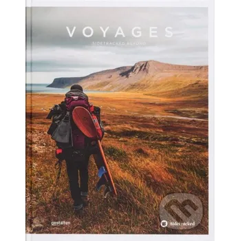 Literární cestopis Voyages - Gestalten Verlag Gestalten Verlag