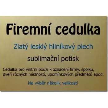 Informační tabulka Pelisport Firemní cedulka zlatá hliníková 148 x 105 mm
