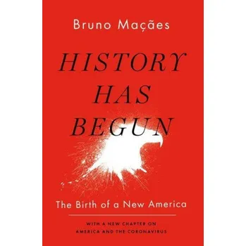 History Has Begun The Birth of a New America (Paperback) (EN)