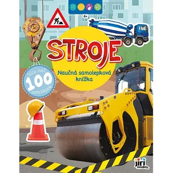 omalovánky Naučná samolepková knížka 6 plus Stroje