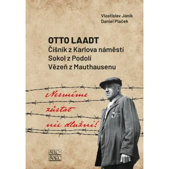 Nesmíme zůstat nic dlužni - Vlastislav Janík, Daniel Plaček