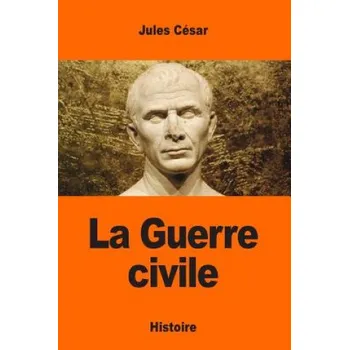 Beletrie pro dospělé La Guerre civile – Jules Cesar,Desire Nisard (FR)