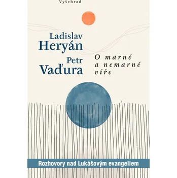 Kniha O marné a nemarné víře - Petr Vaďura (E-Kniha)