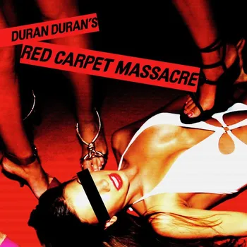 Zahraniční hudba Duran Duran : Red Carpet Massacre LP