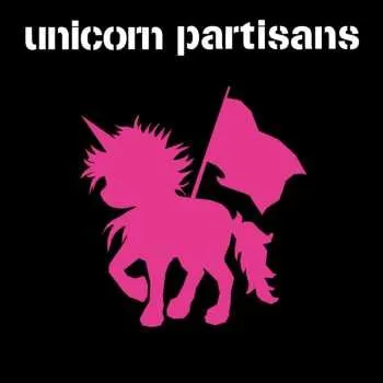 Hudba LP Unicorn Partisans: Unicorn Partisans 2024