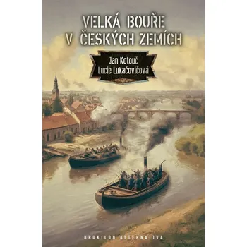 Kniha Velká bouře v českých zemích - Jan Kotouč (E-Kniha)