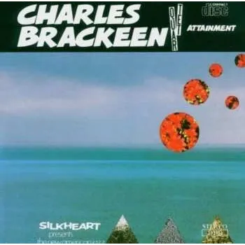 Zahraniční hudba CD Charles Brackeen Quartet: Attainment 2015
