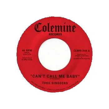 Hudba SP Thee Sinseers: Can't Call Me Baby / Take A Chance (limited Indie Edition) (black Vinyl) 2024