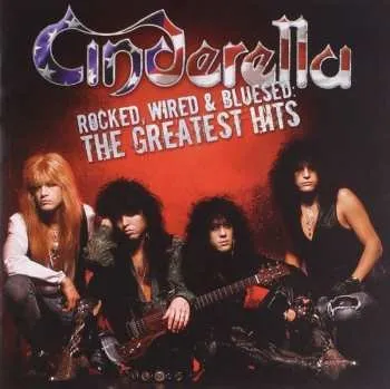 Zahraniční hudba CD Cinderella: Rocked, Wired & Bluesed: The Greatest Hits 2005