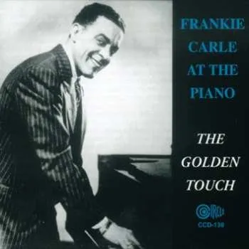 Zahraniční hudba CD Frankie Carle: At The Piano -The Golden Touch 2014