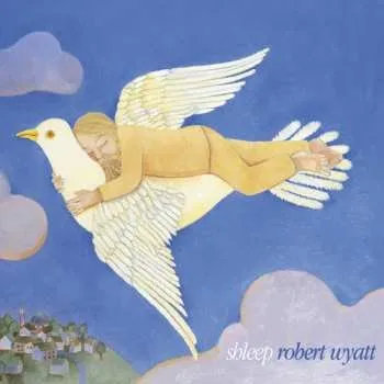 Zahraniční hudba LP Robert Wyatt: Shleep 2010
