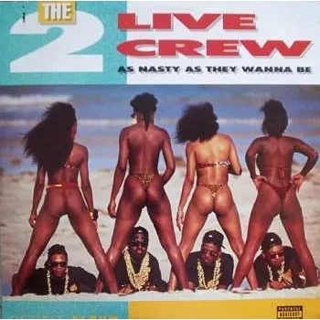 Zahraniční hudba 2LP The 2 Live Crew: As Nasty As They Wanna Be 2017
