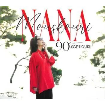 Zahraniční hudba 2CD Nana Mouskouri: 90e Anniversaire 2024