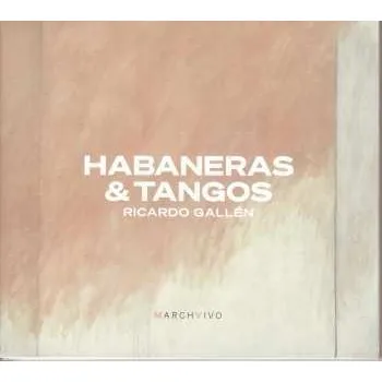Zahraniční hudba CD Various: Ricardo Gallen - Habaneras & Tangos 2024