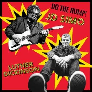 Zahraniční hudba CD Luther Dickinson & J.d. Simo: Do The Rump! 2024