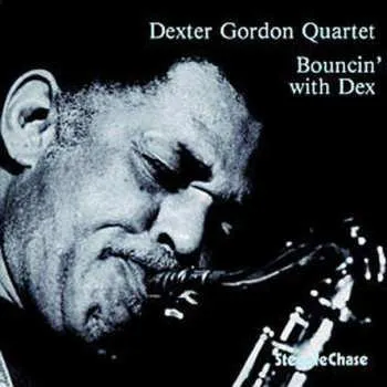 Zahraniční hudba CD Dexter Gordon Quartet: Bouncin' With Dex 1994