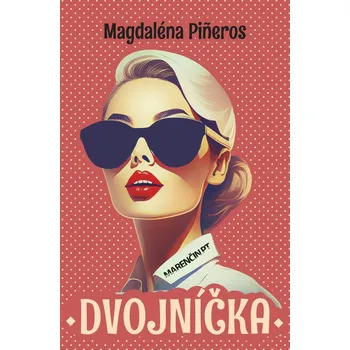 Kniha Dvojníčka - Magdaléna Pineros (E-Kniha)