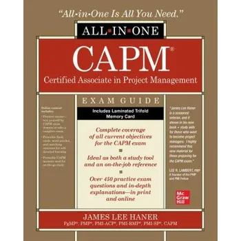 CAPM Certified Associate in Project Management All-in-One Exam Guide – James Haner (EN)