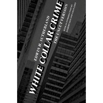 White Collar Crime – Edwin H. Sutherland (EN)