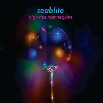 Zahraniční hudba EP seablite: High​-​Rise Mannequins 2024