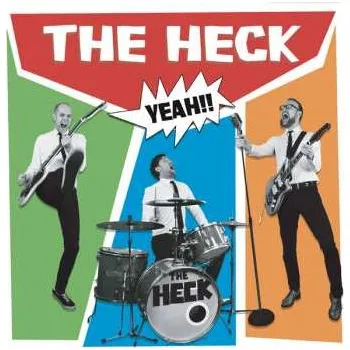 Zahraniční hudba LP The Heck: Heck Yeah!! 2021 Glow In The Dark Green Vinyl