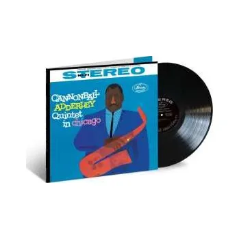 Zahraniční hudba LP Cannonball Adderley: Cannonball Adderley Quintet In Chicago 2025