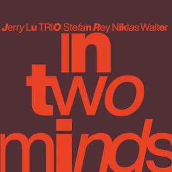 Zahraniční hudba CD Jerry Lu: In Two Minds 2024