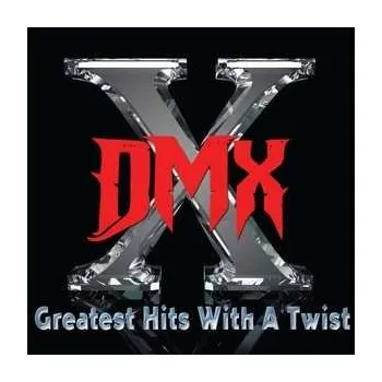 Zahraniční hudba 2CD DMX: Greatest Hits With A Twist 2023