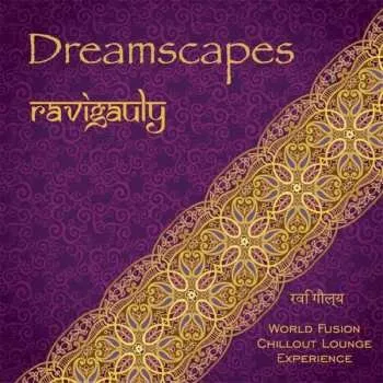 Zahraniční hudba CD Ravigauly: Dreamscape 2016