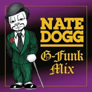 Zahraniční hudba CD Nate Dogg: G-Funk Mix 2010