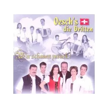 Zahraniční hudba 2CD Oesch's Die Dritten: Oesch's Die Dritten: Wir Schauen Zurück! 2014