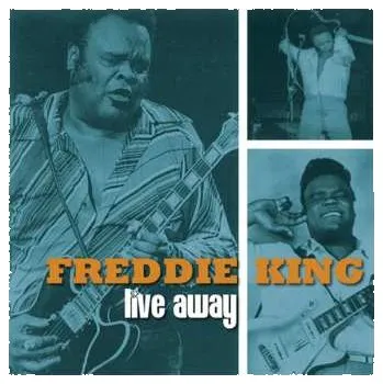 Zahraniční hudba LP Freddy King: Live Away (blue Vinyl) 2024
