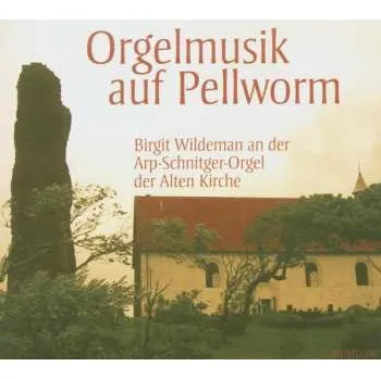 Zahraniční hudba CD Various: Die Arp-schnitger-orgel Der Alten Kirche Pellworm