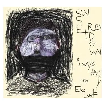 Zahraniční hudba LP Sunset Rubdown: Always Happy To Explode 2024