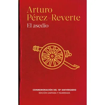 EL ASEDIO – ARTURO PEREZ-REVERTE (ES)
