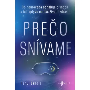 Kniha Prečo snívame - Rahul Jandial (E-Kniha)