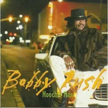 Zahraniční hudba CD Bobby Rush: Hoochie Man 2001