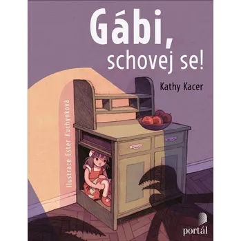 Gábi, schovej se! - Kathy Kacer (2023, pevná)